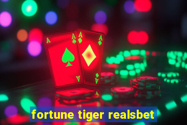 fortune tiger realsbet